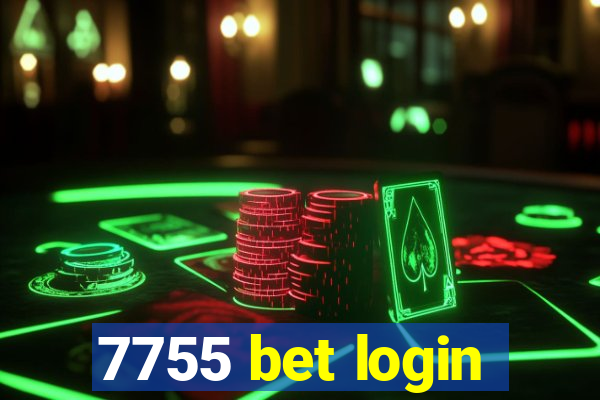 7755 bet login